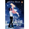 On Thin Ice (Olivia Belle)(Brožovaná)