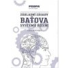 Základní zásady Baťova systému řízení - 4.vydání - Rybka Zdeněk
