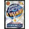 Jirkův tajný klíč k vesmíru - Stephen Hawking