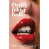 Deník lehký holky - Celeste Will