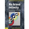 Na hraně intimity PORTÁL