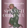 Spiknutí oběšenců - Hříšní lidé Království českého - Vondruška - Bor Hanuš