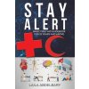 Stay Alert (Abdelbary Laila)