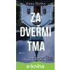 E-kniha Za dveřmi tma - Anna Bailey