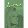 Anastasia - 1. díl (Vladimír Megre)