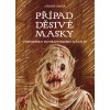Případ děsivé masky