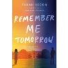 Remember Me Tomorrow (Farah Heron)(Brožovaná)