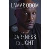Darkness to Light