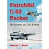 Fairchild C-82 Packet (Simon D. Beck)(Brožovaná)