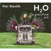 H2O a pastýřové snů - Petr Stančík