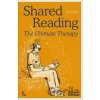 Shared Reading: The Ultimate Therapy - Jan Raes