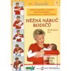 Něžná náruč rodičů (Eva Kiedroňová)