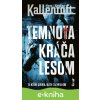 E-kniha Temnota kráča lesom - Mons Kallentoft, Karolina Kallentoft
