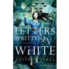 Letters Written in White (Kathryn Perez)(Brožovaná)