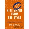Hire Smart from the Start - Dave Carvajal
