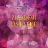 Zloději ostatků I. - Vondruška - Soukup Pavel