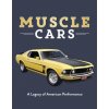 Muscle Cars: A Legacy of American Performance