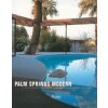 Palm Springs Modern (Adele C. Ygelman,Joseph Rosa)(Pevná)