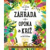 Záhrada, opona a kríž - Carl Laferton, Catalina Echeverri (ilustrátor)