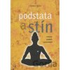 Podstata a stín - Suhotra Svámí