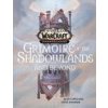 World of Warcraft: Grimoire of the Shadowlands and Beyond