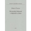 Slovenská štátnosť v dejinách a dnes - Milan S. Ďurica