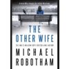 The Other Wife - Michael Robotham, Sphere