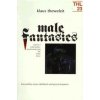 Male Fantasies (Klaus Theweleit,Anson Rabinbach,Chris Turner)(Brožovaná)