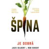 Špína je dobrá - Jack Gilbert, Rob Knight