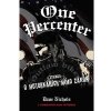 One Percenter Legenda o motorkářích mimo zákon - Dave Nichols