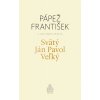 Svätý Ján Pavol Veľký - Pápež František, Luigi Maria Epicoco