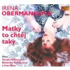 Matky to chtěj taky - CDmp3 - Irena Obermannová