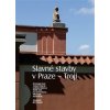 Slavné stavby v Praze – Troji - Petr Krajči a kolektív