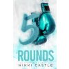 5 Rounds (Nikki Castle)(Brožovaná)