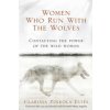 Women Who Run With The Wolves (Clarissa Pinkola Estés)(Brožovaná)