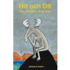 Hit och Dit men Ganska L?ngt Bort