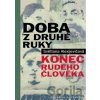 Doba z druhé ruky - Svetlana Alexijevič
