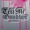 Big Bang: Tell Me Goodbye - CD