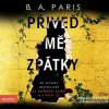 Přiveď mě zpátky - B.A. Paris