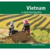 Vietnam s vůní koriandru - Magdalena Radostová
