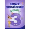 Domáce precvičovanie matematika 3.ročník - Šulc Petr