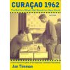 Curacao 1962: The Battle of Minds That Shook the Chess World