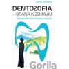 Dentozofia – Brána k zdraviu - Michel Montaud