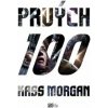 Prvých 100 - Kass Morgan