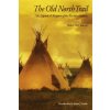 Old North Trail (Walter McClintock)(Brožovaná)