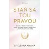 Staň sa tou pravou - Sheleana Aiyana