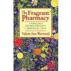 The Fragrant Pharmacy - Valerie Ann Worwood