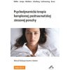 Psychodynamická terapia komplexnej posttraumatickej stresovej poruchy. - W. Wöller, A. Lampe, H. Matthess, J. Schellong, F. Leichsering, J. Kruse