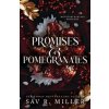 Promises and Pomegranates - Sav R. Miller, Sourcebooks, Inc