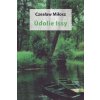 Údolie Issy - Czeslaw Milosz